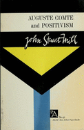 Auguste Comte and Positivism