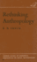 Rethinking Anthropology