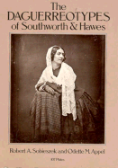 The Daguerreotypes of Southworth and Hawes