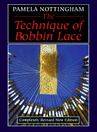 The Technique of Bobbin Lace