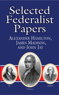 Selected Federalist Papers