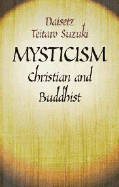 Mysticism: Christian and Buddhist