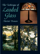 The Technique of Leaded Glass