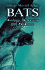 Bats: Biology, Behavior and Folklore
