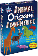 Animal Origami Adventure: An Origami Safari in a Box!