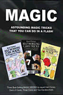 Magic: Astounding Magic Tricks That You Can Do in a Flash!