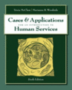 Cases with Applications for McClam/Woodside's an Introduction to Human Services, 6th