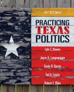 Practicing Texas Politics (Text Only)