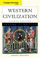 Western Civilization: Volume I: To 1715