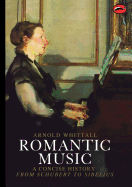 Romantic Music: A Concise History