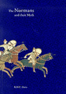 The Normans and Their Myth