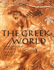 The Greek World: Classical, Byzantine and Modern