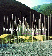 Radical Landscapes: Reinventing Outdoor Space