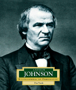 Andrew Johnson: America's 17th President