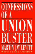 Confessions of a Union Buster