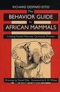 The Behavior Guide to African Mammals