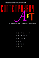 Theories and Documents of Contemporary Art: A Sourcebook of Artists' Writings (Second Edition, Revised and Expanded by Kristine Stiles)