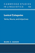 Lexical Categories: Verbs, Nouns and Adjectives