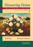 Discovering Fiction Student's Book 1: A Reader of American Short Stories
