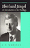 Eberhard Jungel: An Introduction to His Theology