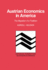 Austrian Economics in America: The Migration of a Tradition