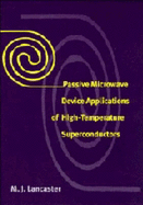 Passive Microwave Device Applications of High-Temperature Superconductors