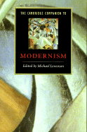 The Cambridge Companion to Modernism