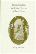 Jane Austen and the Fiction of Her Time