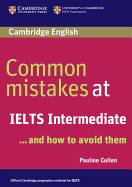 Common Mistakes at Ielts Intermediate: And How to Avoid Them