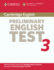 Cambridge Preliminary English Test 3: Examination Papers from the University of Cambridge ESOL Examinations: English for Speakers of Other Languages