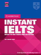Instant IELTS: Ready-To-Use Tasks and Activities