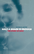 Half a Brain Is Enough: The Story of Nico