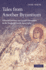 Tales from Another Byzantium: Celestial Journey and Local Community in the Medieval Greek Apocrypha