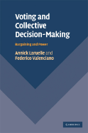 Voting and Collective Decision-Making: Bargaining and Power