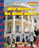 Who Works at the White House?