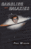 Gambling with Galaxies