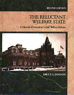 The Reluctant Welfare State: A History of American Social Welfare Policies