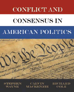 Conflict and Consensus in American Politics