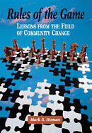Rules of the Game: Lessons from the Field of Community Change