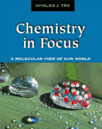 Chemistry in Focus: A Molecular View of Our World with Infotrac
