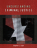 Understanding Criminal Justice