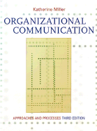Organizational Communication: Approaches and Processes