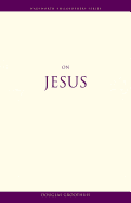 On Jesus