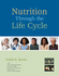 Nutrition Through the Life Cycle