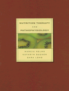 Nutrition Therapy and Pathophysiology