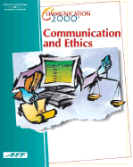 Video for Communication 2000: Communication and Ethics, 2nd Agency for Instructional Technology
