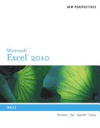 New Perspectives on Microsoft Excel 2010, Brief