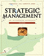 Cases in Strategic Management Charles Hill and Gareth Jones
