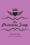 The Princess Trap
