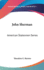John Sherman: American Statesmen Series
